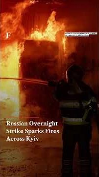 Russian Overnight Strike Sparks Fires Across Kyiv | Firstpost News | N18G