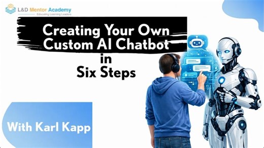 Easy: Create Your Own Custom AI Chatbot in Six Steps with NO Coding! | Karl Kapp