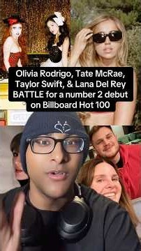 Olivia Rodrigo, Tate McRae, Taylor Swift, & Lana Del Rey BATTLE for number 2 on Billboard Hot 100