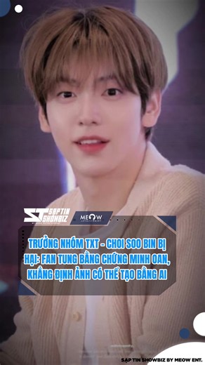 Choi Soobin (TXT) bị oan, fan tung loạt minh chứng. #Saptinshowbiz #tiktokgiaitri #choisoobin #TXT