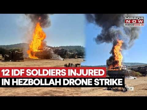 Hezbollah Drone Strike Injures 12 IDF Soldiers, Israel Calls The Incident Ceasefire Violation