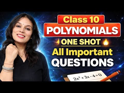 Class 10 Polynomials| Class 10 Maths Important Questions