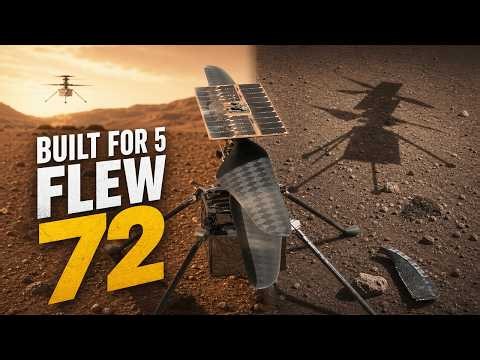 Built for 5 Flights, It Flew 72: The Full Story of NASA's Mars Helicopter