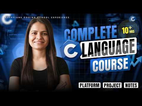 Complete C Language Course in One Shot | For Beginners with Notes + Projects