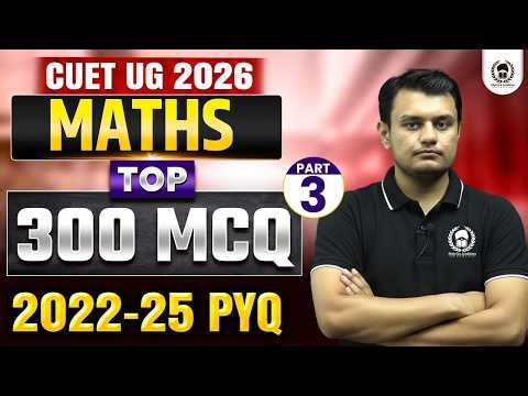 CUET UG 2026 Maths | Top 300 MCQ Part 03 | cuet ug 2026 crash course | Umeed Phase-2 | Ishant Sir