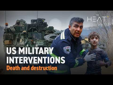 The Heat: US Military Interventions | Death and destruction