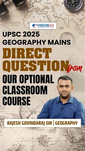 🎯 UPSC Mains 2025 (Geography) | Questions Directly Covered in VisionIAS Optionals Subject
