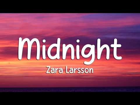 Zara Larsson - Midnight Sun (Lyrics)