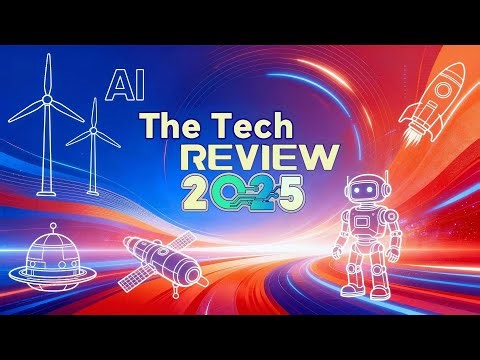 Watch: The Tech Review 2025 — How China's AI, robots, space and clean energy technology shaped 2025