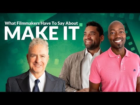 What Hollywood Producers Have to Say About the MAKE IT Podcast