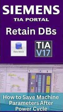 TIA Portal Retain DBs | How to Save Machine Parameters After Power Cycle