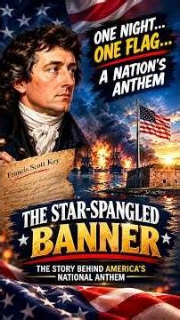🇺🇸The Incredible Story Behind America’s National Anthem ❤ | The Star-Spangled Banner #america #usa