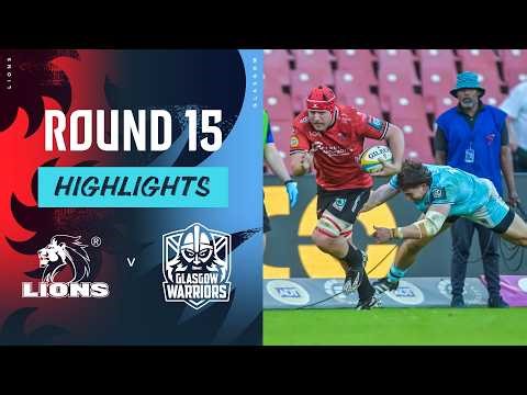 Fidelity SecureDrive Lions v Glasgow Warriors | Highlights | Round 15 | URC 2025/26