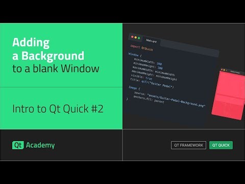 Adding a Background to a blank Window | Intro to Qt Quick #2