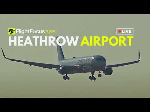 Heathrow Airport Live - WINDY Wednesday 5th August 2026