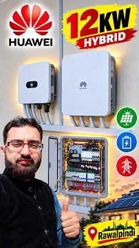 Huawei 12KW Hybrid Solar System | SUN2000-12K-MAP0 + LUNA2000 | Rawalpindi