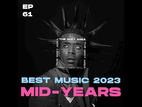 Mid-Years 🏆 Best Albums of 2023 So Far...