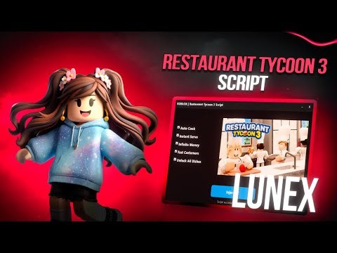 Restaurant Tycoon 3 Script (PASTEBIN) — BEST SCRIPT?! 1M/10Min 🏆NO KEY