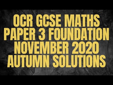 OCR GCSE Maths Paper 3 Foundation November 2020 Autumn Solutions