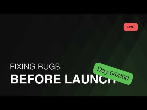 Fixing Bugs & Adding Features Before Launch (Real Client Project) – Day 4/300