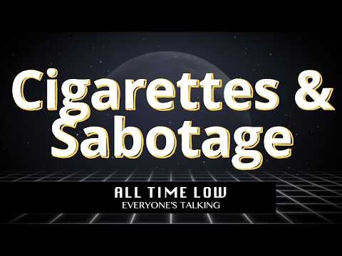 Cigarettes & Sabotage - All Time Low (Karaoke Version)