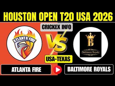 HOUSTON OPEN LIVE | ATLANTA FIRE vs BALTIMORE ROYALS LIVE | ATF vs BMR - CRICKEX INFO
