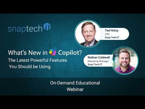 On-Demand Webinar: What’s New with Copilot? The Latest Powerful Features You Should Be Using.
