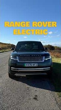 The Range Rover Electric: A Range Rover First, EV Second?