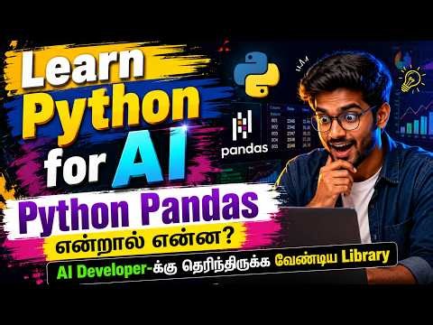 Learn Python for AI | What is Python Pandas? | A Must-Know Library for AI Developers