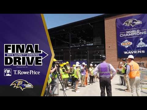 Sneak Peek Into Ravens’ New Stadium Upgrades | Baltimore Ravens Final Drive