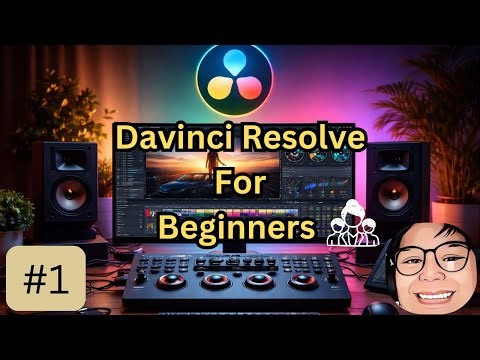 DaVinci Resolve for beginners | Master Davinci (Part 1)