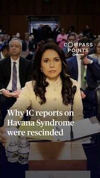 Why IC reports on Havana Syndrome were rescinded