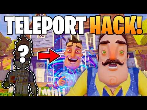 Hello Neighbor BUT with TELEPORT HACK!