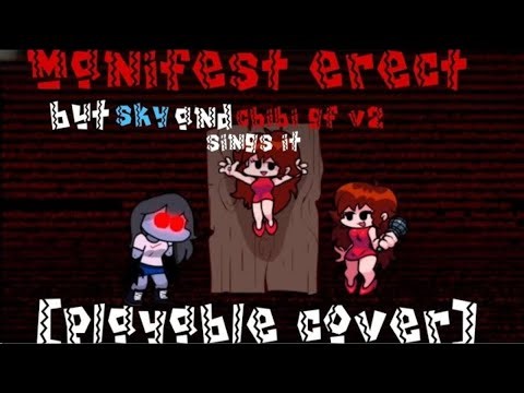 Friday Night Funkin manifest erect but sky and chibi gf v2 sings it it [playable cover] mod