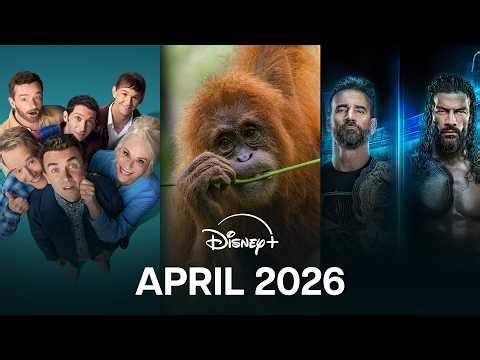 Next On Disney+ | April 2026