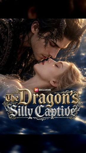 The Dragons Silly Captive - DRAMA FULL EPISODE ENGLISH SUB