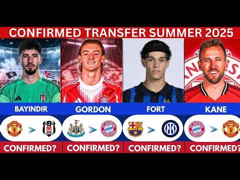 🚨 LATEST CONFIRMED TRANSFER NEWS AND RUMORS, KANE, GORDON, BAYINDIR, FORT, AND MORE🚨