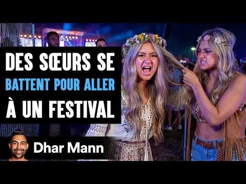 Des Sœurs Se BATTENT POUR ALLER À Un Grand Festival | Dhar Mann Studios