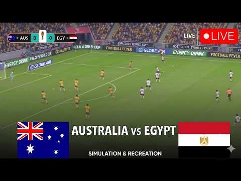 مباراة أستراليا ضد مصر بث مباشر Australia vs Egypt live stream | محاكاة لعبة فيديو eFootball™ game