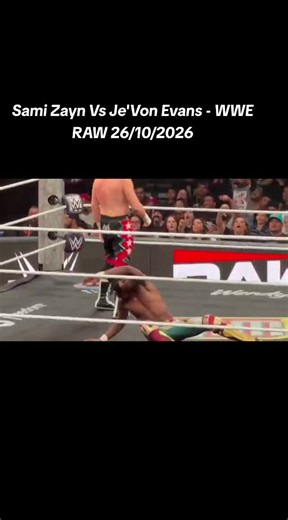 Sami Zayn Vs Je'Von Evans - WWE RAW 26/10/2026#wwe #wrestling #wweraw #smackdown #aew WWE RAW, WWE SmackDown, WWE full show highlights, WWE live 2026, Monday Night RAW, Friday Night SmackDown, WWE viral clips, WWE trending moments, WWE main event, WWE championship matches, WWE title matches, WWE superstar entrances, WWE shocking heel turns, WWE backstage fights, WWE emotional promos, WWE top 10 moments, WWE epic rivalries, WWE crowd reactions, WWE full show online, WWE full show replay, WWE high