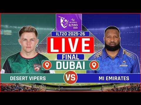 ILT20 Final Live: Desert Vipers vs MI Emirates Final Live | DV vs MIE Final Live Scores & Commentary