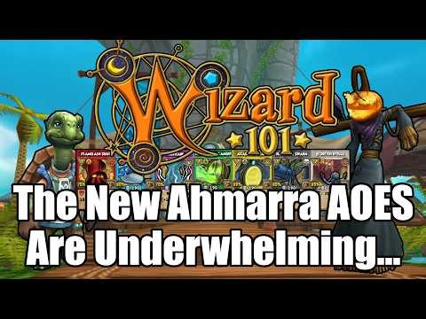 Wizard101’s NEW 9 Pip Ahmarra AOES Are Underwhelming…