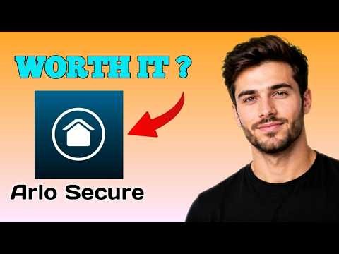 Arlo Secure App Review | Worth Using ?