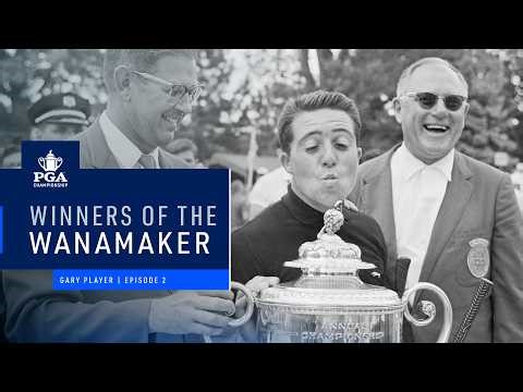 Winners of the Wanamaker: Gary Player | Episode 2 | A PGA Championship Interview Series