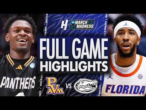 Prairie View A&M vs Florida - FULL GAME HIGHLIGHTS 🔥 First Round | NCAA March Madness 2026