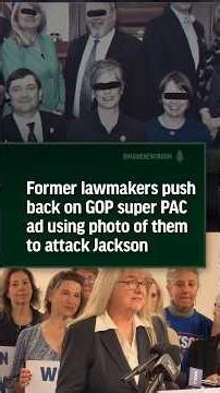 10/22 Former lawmakers push back on GOP super PAC ad using photo of them to attack Troy Jackson