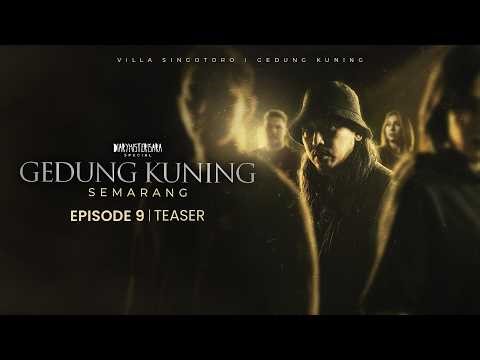 TEASER EPISODE 9 PENELUSURAN GEDUNG KUNING | SPECIAL SEMARANG