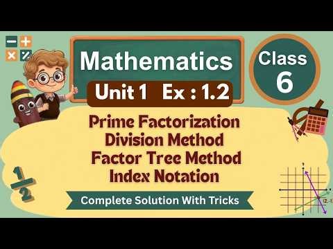 Ex 1.2 | Unit 1 | Class 6 Maths | Full Exercise Solved with Easy Explanation and Tricks | SNC