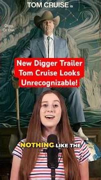 You Won't Believe How Different Tom Cruise Looks in New 'Digger' Trailer!