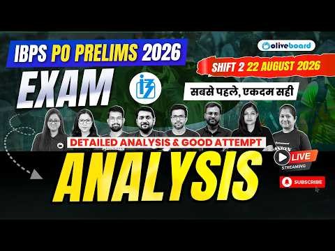 IBPS PO Prelims Shift 2 Analysis (22 Aug 2026) | सबसे पहले, एकदम सही | IBPS PO Analysis | Oliveboard